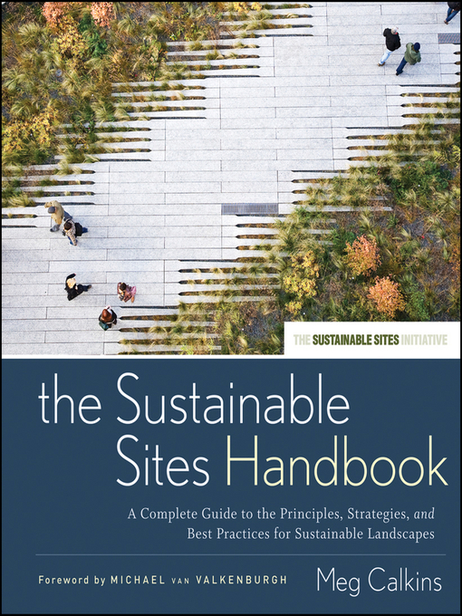 Title details for The Sustainable Sites Handbook by Meg Calkins - Available